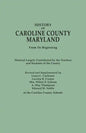 History of Caroline County, Maryland, from Its Beginning. Material Largely Contributed by the Teachers and Children of the County - Paperback