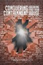 Conquering Containment: Breaking Free from Abuse - Paperback