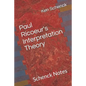 Paul Ricoeur's Interpretation Theory: Schenck Notes - Paperback