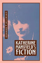 Katherine Mansfield's Fiction - Paperback
