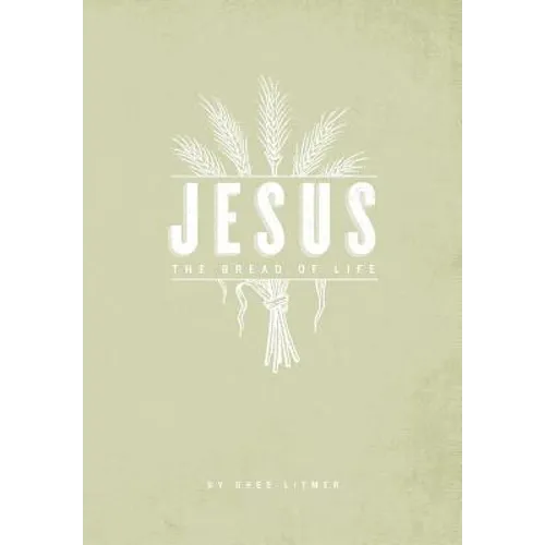 The Bread of Life - Paperback