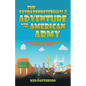 The Extraterrestrials! In an Adventure with the American Army: The True Story of What Happened at Roswell, New Mexico - Paperback