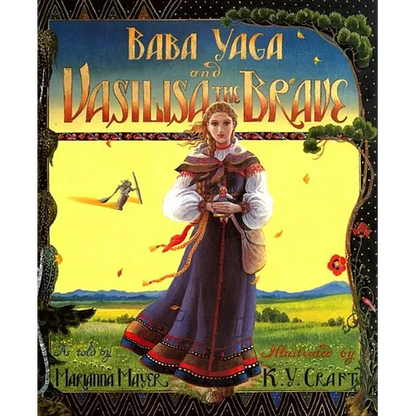 Baba Yaga and Vasilisa the Brave - Hardcover