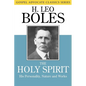 The Holy Spirit: His Personality, Nature and Works - Paperback