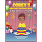 Corey's Brilliant Birthday Wish!: A Story of Purpose and Possibilities! - Hardcover