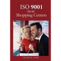 ISO 9001 for all shopping centers: ISO 9000 For all employees and employers - Paperback