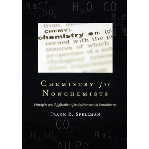 Chemistry for Nonchemists: Principles and Applications for Environmental Practitioners - Paperback