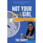 Not Your 9-to-5 Girl: A dreamer's journey from the corporate jungle to the joy of social entrepreneurship - Paperback