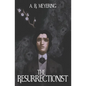 The Resurrectionist - Paperback