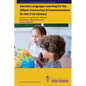 Second Language Learning for the Gifted: Connection and Communication for the 21st Century - Paperback