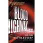 Blood Highway - Hardcover
