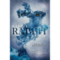 Rabbit, Rabbit, Rabbit - Paperback