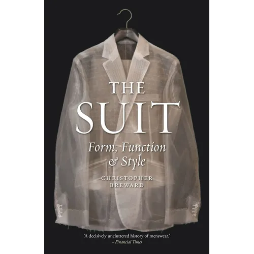 The Suit: Form, Function and Style - Paperback