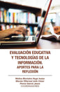 Evaluación Educativa Y Tecnologías De La Información. Aportes Para La Reflexión - Paperback