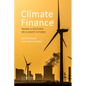 Climate Finance: Taking a Position on Climate Futures - Paperback