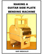 Making a Guitar Side Plate Bender - Paperback