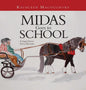 Midas Goes to School: A Gypsy Vanner Horse Adventure - Hardcover