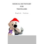 Medical Dictionary for Travellers: English - Italian - Paperback
