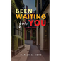 Been Waiting For You - Paperback