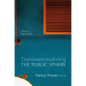 Transnationalizing the Public Sphere - Paperback