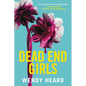 Dead End Girls - Paperback