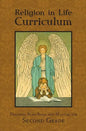 Religion in Life Curriculum Second Grade Teachers Plan Book and Manual - Paperback