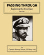 Passing Through: Exploring the Envelope, Part One - Paperback