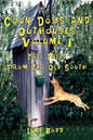 Coon Dogs and Outhouses Volume 1 Tall Tales from the Old South - Paperback