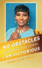 No obstacles could keep me down. I am victorious - Paperback