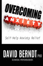 Overcoming Anxiety: Self-Help Anxiety Relief - Paperback