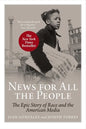 News for All the People: The Epic Story of Race and the American Media - Paperback