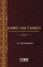 Sangam Tamils: With Special Reference To Paţţinapālai - Paperback