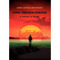 Living Through Leukemia: A Journey to Health - Hardcover