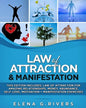 Law of Attraction & Manifestation: This Edition Includes: Law of Attraction for Amazing Relationships, Money, Abundance, Self-Love, Motivation + Manif - Paperback
