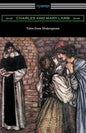 Tales from Shakespeare: (Illustrated by Arthur Rackham with an Introduction by Alfred Ainger) - Paperback