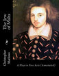 The Jew of Malta: A Play in Five Acts (Annotated) - Paperback