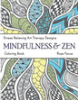 Mindfulness & Zen Coloring Book: Stress Relieving Art Therapy Designs (calm coloring book) - Paperback