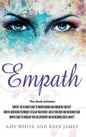 Empath: 3 Manuscripts - Empath: The Ultimate Guide to Understanding and Embracing Your Gift, Empath: Meditation Techniques to - Hardcover
