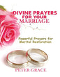 Divine Prayers for my Marriage: Powerful prayers for marital restoration - Paperback
