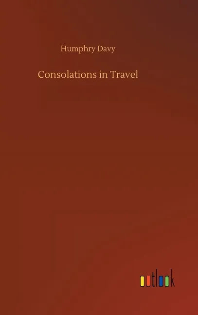 Consolations in Travel - Hardcover