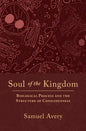 Soul of the Kingdom: Biological Process and the Structure of Consciousness - Paperback