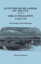 Scottish Highlanders on the Eve of the Great Migration, 1725-1775. the People of the Hebrides - Paperback