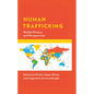 Human Trafficking: Global History and Perspectives - Paperback