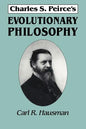 Charles S. Peirce's Evolutionary Philosophy - Paperback
