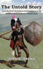 The Untold Story of the Gusii of Kenya: Survival Techniques and Resistance to the Establishment of British Colonial Rule - Paperback