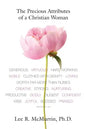 The Precious Attributes of a Christian Woman - Paperback