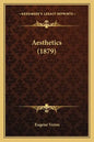 Aesthetics (1879) - Paperback