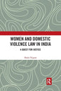 Women and Domestic Violence Law in India: A Quest for Justice - Paperback