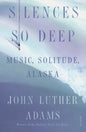 Silences So Deep - Paperback