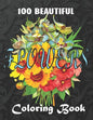 100 Beautiful Flowers a Book: Big Book of Fairies Coloring Book: Adult Coloring Book Featuring 100 Beautiful Flower Designs Including Succulents, Po - Paperback
